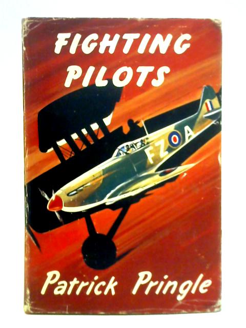 Fighting Pilots By Patrick Pringle