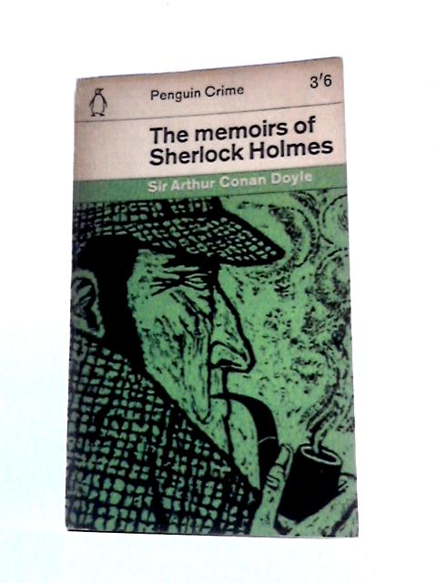 The Memoirs of Sherlock Holmes By Sir Arthur Conan Doyle