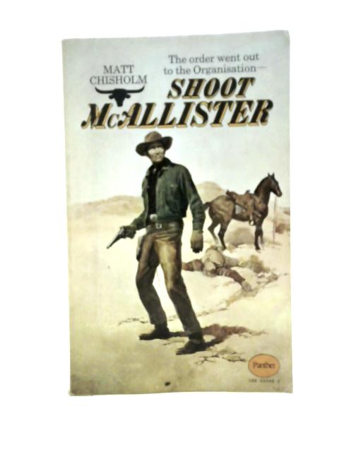 Shoot Mcallister By Matt Chisholm