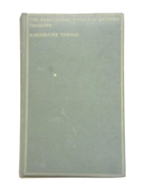 Barchester Towers By Anthony Trollope