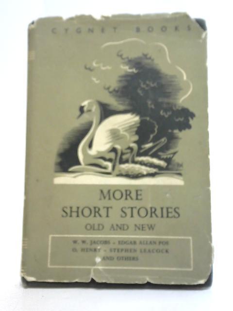 More Short Stories Old and New By S.H. McGrady