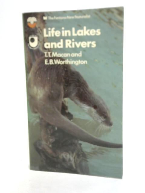 Life in Lakes and Rivers By T. T. Macan