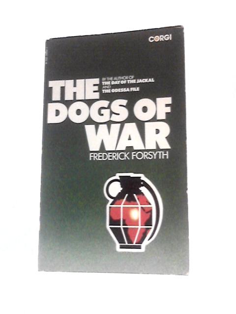 Dogs of War By Frederick Forsyth