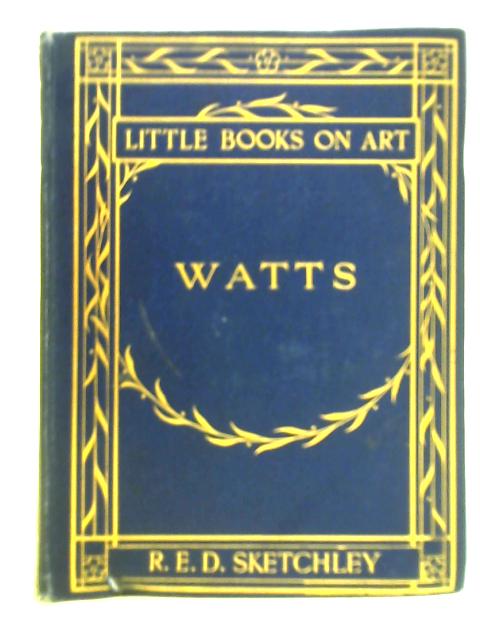 Watts By R.E.D. Sketchley