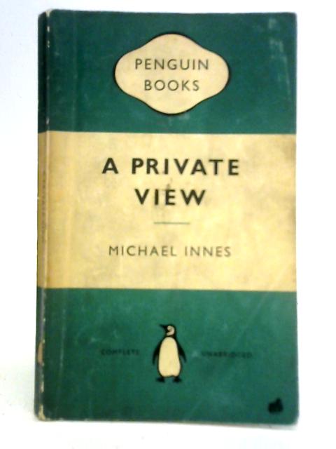 A Private View By Michael Innes