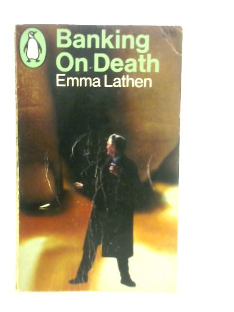 Banking on Death By Emma Lathen