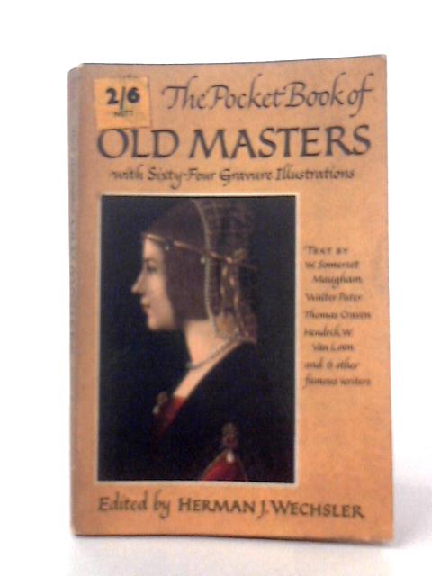 The Pocket Book of Old Masters (Pocket Book 578) von Herman J Wechsler(Ed)