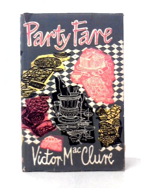 Party Fare By Victor MacClure