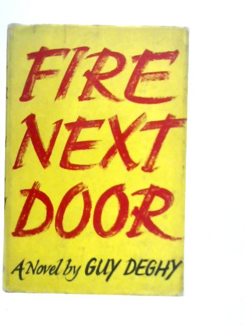 Fire Next Door By Guy Deghy