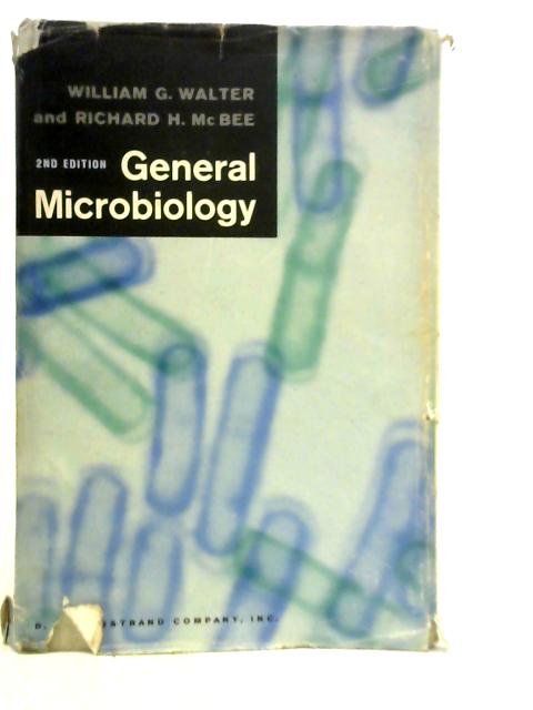 General Microbiology von W.G.Walter