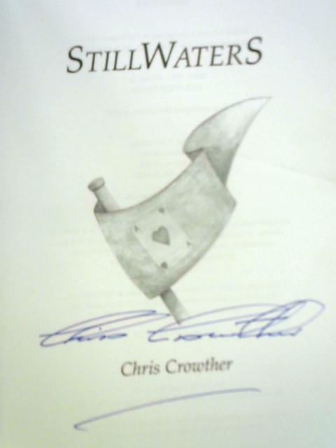 Still Waters By Chris Crowther