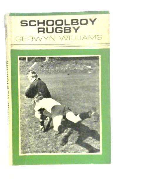 Schoolboy Rugby By Gerwyn Williams