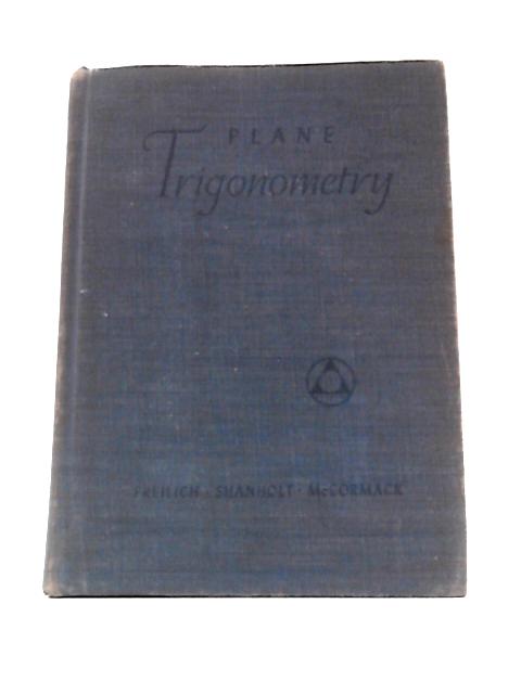 Plane Trigonometry By Aaron Freilich Et Al.