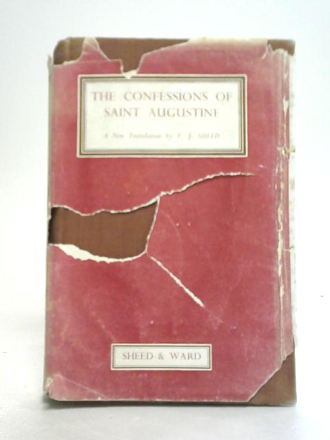 The Confessions Of St. Augustine By Unstated