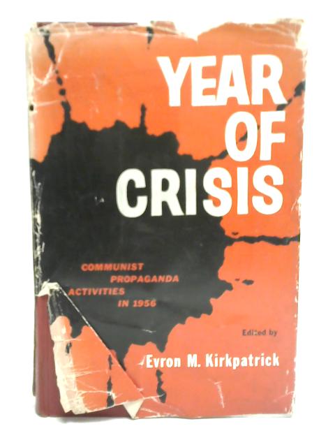 Year of Crisis von Evron M. Kirkpatrick