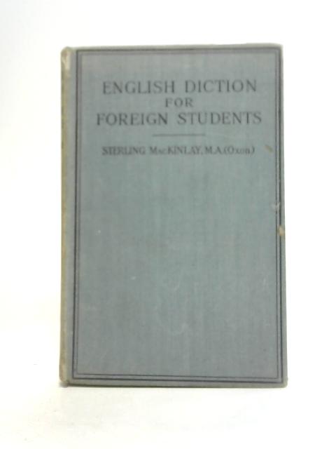 English Diction For Foreign Students von Sterling MacKinlay