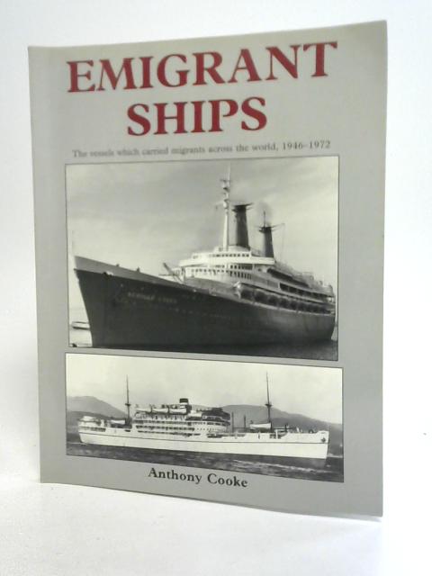 Emigrant Ships By Anthony Cooke