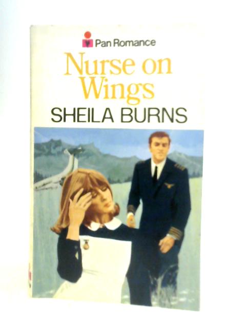 Nurse on Wings By Sheila Burns
