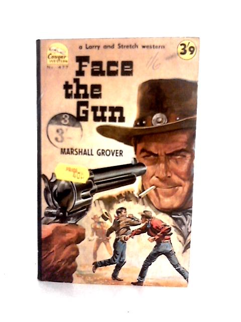 Face the Gun By Marshall Grover