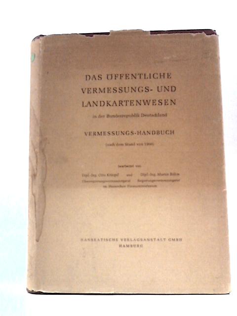 Das Öffentliche Vermessungs- Und Landkartenwesen in Der Bundesrepublik Deutschland von Unstated