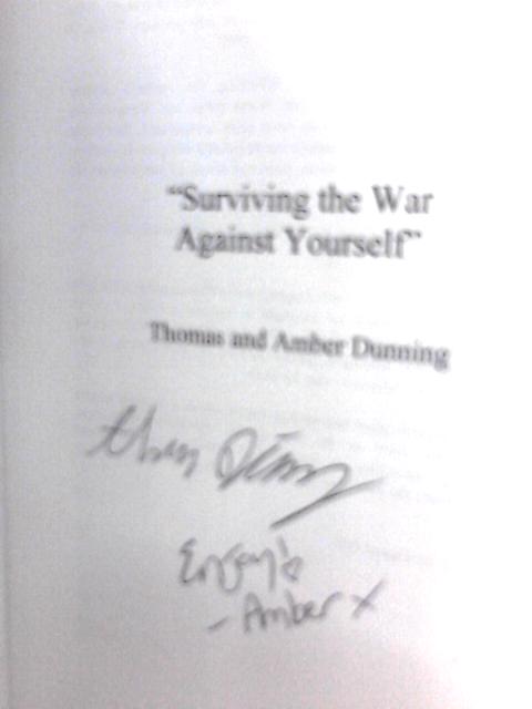 Surviving The War Against Yourself von Thomas & Amber Dunning