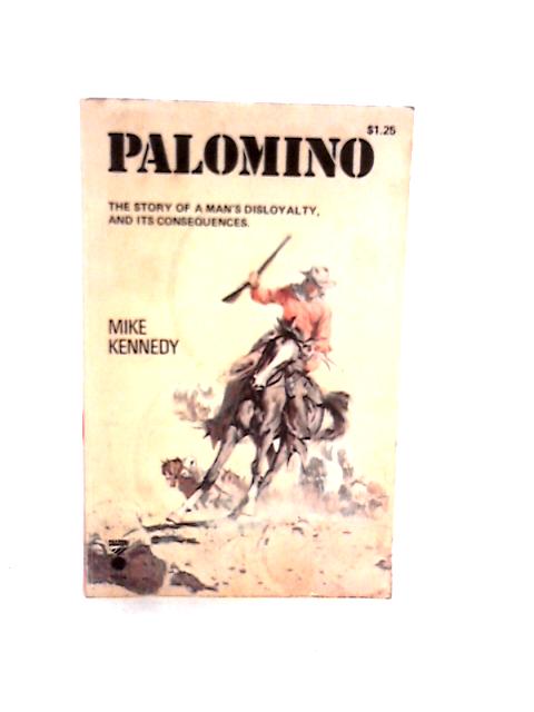 Palomino By Mike Kennedy