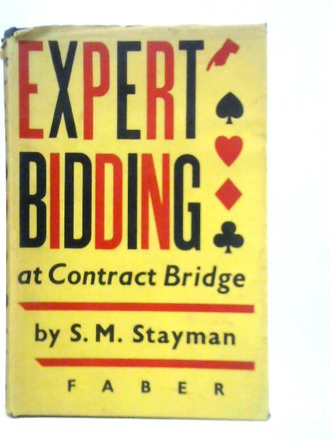 Expert Bidding at Contract Bridge By S.M.Stayman