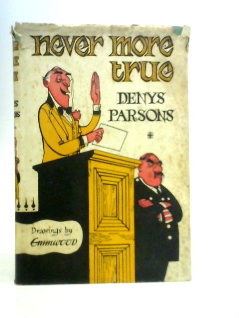 Never More True By Denys Parsons