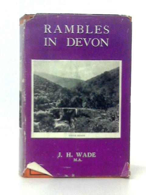 Rambles in Devon By J H Wade