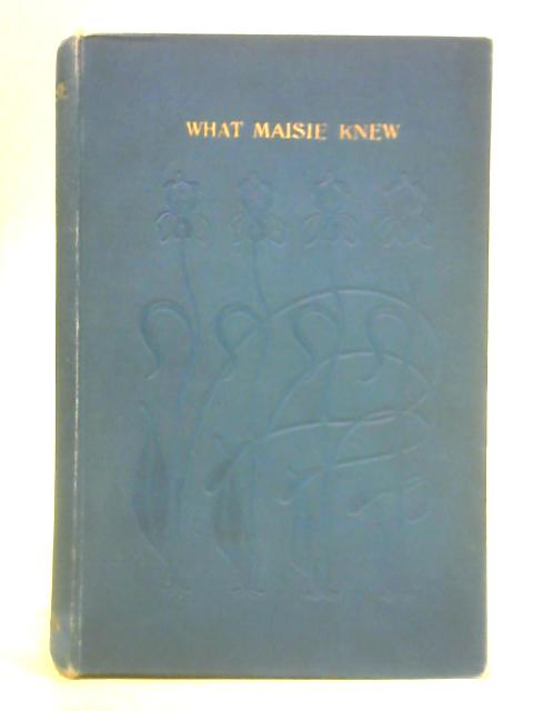 What Maisie Knew By Henry James