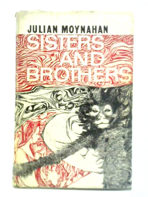 Sisters and Brothers von Julian Moynahan