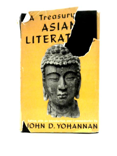 A Treasury Of Asian Literature By John D. Yohannan