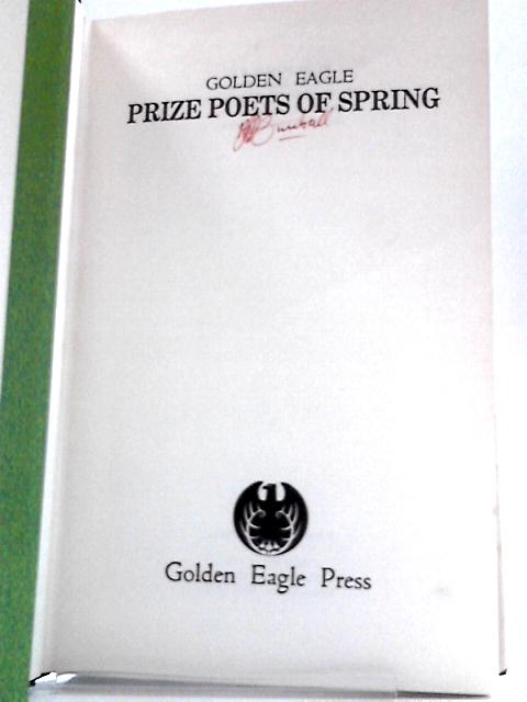 Prize Poets of Spring By Various