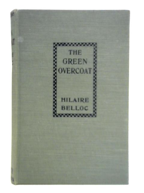 The Green Overcoat By Hilaire Belloc