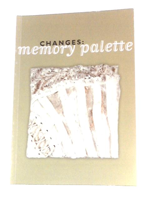 Changes: Memory Palette von Unstated