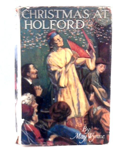 Christmas at Holford von May Wynne