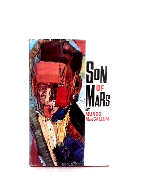 Son of Mars By Mungo MacCallum