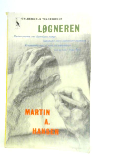 Logneren par Martin A.Hansen