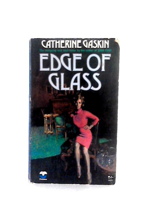 Edge of Glass By Catherine Gaskin