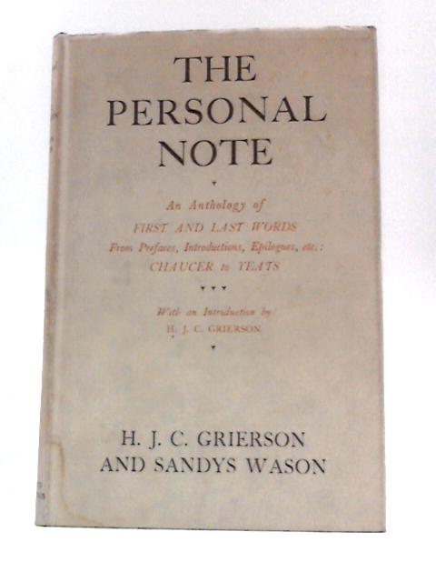 The Personal Note or First and Last Words By H.J.C.Grierson