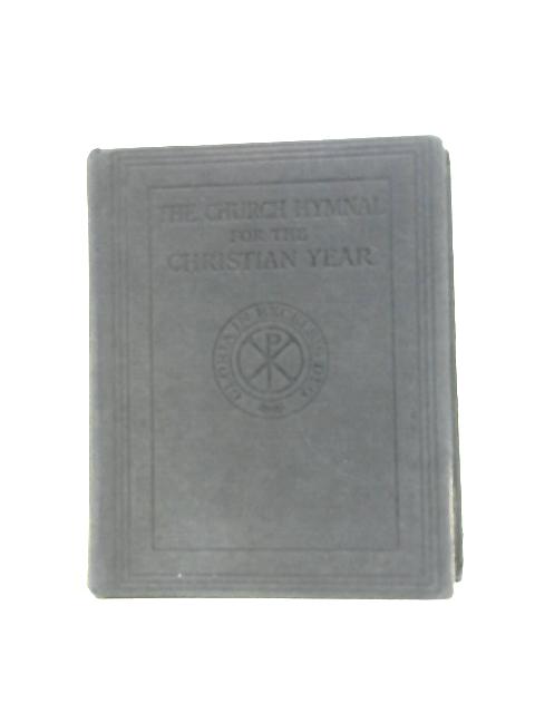 The Church Hymnal For The Christian Year By Unstated