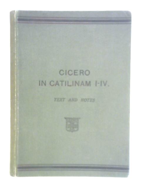 In Catilinam I-IV By Cicero J. F. Stout