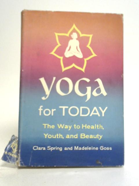 Yoga for Today von Clara Spring