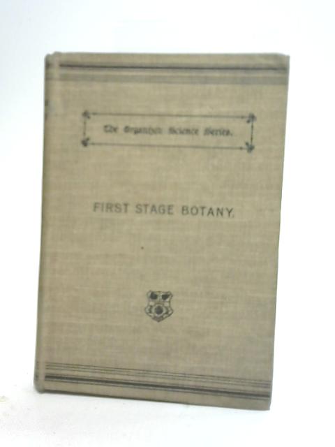 First Stage Botany By Alfred J Ewart