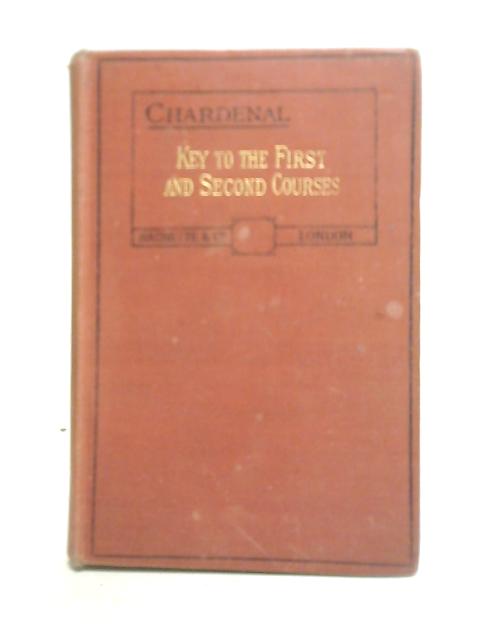 Key to First and Second French Courses By C. A. Chardenal