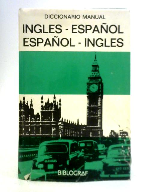 Diccionario Vox Manual. Ingles-Espanol Espanol-Ingles von Unstated