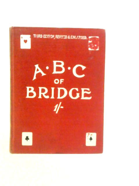 The ABC of Bridge von Eleanor A.Tennant