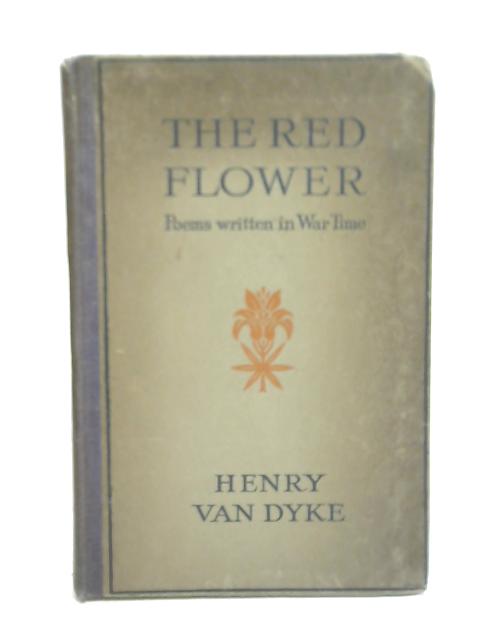 The Red Flower By Henry van Dyke