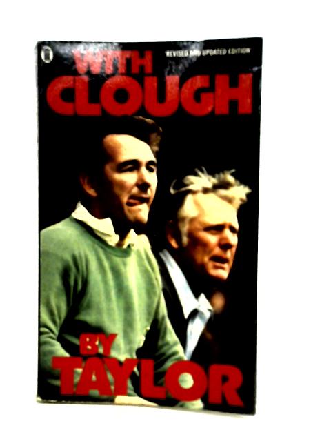 With Clough By Taylor By Peter Taylor