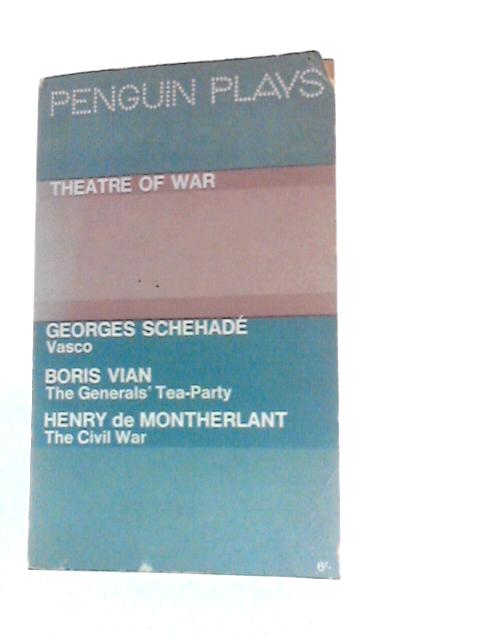 Theatre Of War By Georges Schehad Et Al.